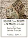 Double Your Income in 12 Months or Less