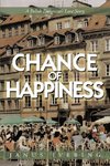 Chance of Happiness