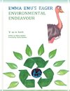 Emma Emu's Eager Environmental Endeavour