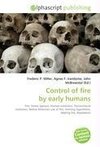 Control of fire by early humans