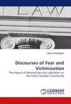 Discourses of Fear and Victimization