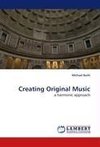 Creating Original Music