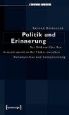 Politik und Erinnerung
