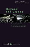 Beyond the Screen