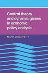Control Theory and Dynamic Games in Economic Policy Analysis