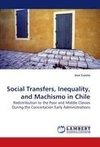 Social Transfers, Inequality, and Machismo in Chile