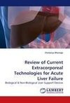 Review of Current Extracorporeal Technologies for Acute Liver Failure