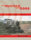 Hog Hunting with Dogs