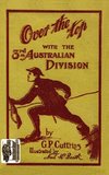 'OVER THE TOP'With The Third Australian Division