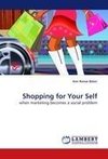 Shopping for Your Self