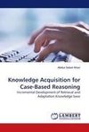 Knowledge Acquisition for Case-Based Reasoning