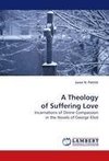 A Theology of Suffering Love