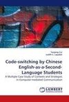 Code-switching by Chinese English-as-a-Second-Language Students