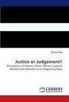 Justice or Judgement?