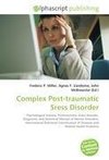 Complex Post-traumatic Sress Disorder