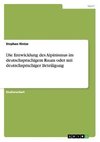 Die Entwicklung des Alpinismus im deutschsprachigem Raum oder mit deutschsprachiger Beteiligung