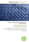 Metallic bond