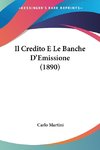 Il Credito E Le Banche D'Emissione (1890)