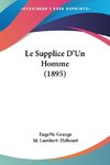 Le Supplice D'Un Homme (1895)