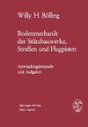 Bodenmechanik der Stützbauwerke, Straßen und Flugpisten