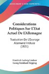 Considerations Politiques Sur L'Etat Actuel De L'Allemagne
