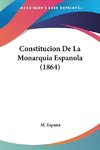 Constitucion De La Monarquia Espanola (1864)