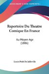Repertoire Du Theatre Comique En France