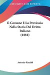 Il Comune E La Provincia Nella Storia Del Dritto Italiano (1881)