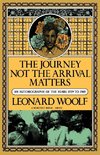 Journey Not the Arrival Matters