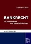 Bankrecht für Betriebswirte und Wirtschaftsjuristen