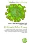 De Broglie-Bohm Theory