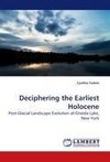 Deciphering the Earliest Holocene
