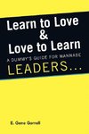 Learn to Love & Love to Learn