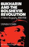 Bukharin and the Bolshevik Revolution