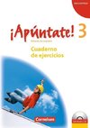 ¡Apúntate! - Ausgabe 2008 - Band 3 - Cuaderno de ejercicios mit Audio online