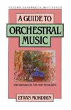 A Guide to Orchestral Music