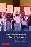 Perry, M: Political Morality of Liberal Democracy
