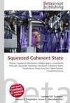 Squeezed Coherent State