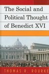 The Social and Political Thought of Benedict XVI