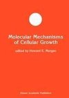 Molecular Mechanisms of Cellular Growth