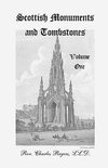Scottish Monuments and Tombstones, Volume 1
