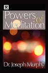 Powers of Meditation