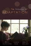 Pedagogy of Adaptation