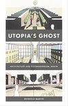 Utopia¿s Ghost