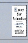 Europe's New Nationalism