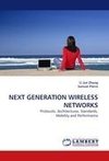 NEXT GENERATION WIRELESS NETWORKS