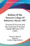 Bulletin Of The Woman's College Of Baltimore, March, 1907
