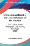 Everblooming Roses For The Outdoor Garden Of The Amateur