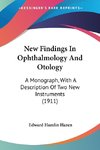 New Findings In Ophthalmology And Otology