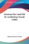 Sermons New And Old By Archbishop Trench (1886)